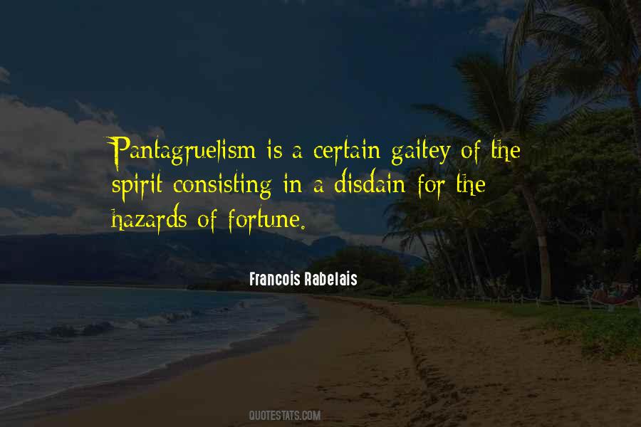 Pantagruelism Quotes #1753791