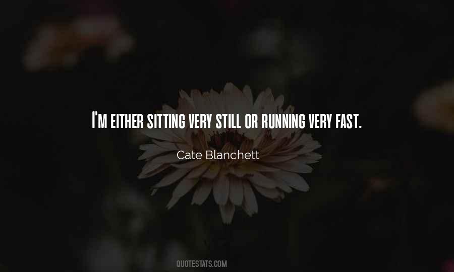 Quotes About Sitting Still #121673