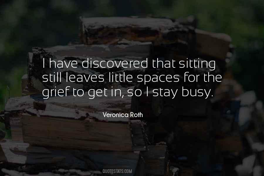 Quotes About Sitting Still #710437