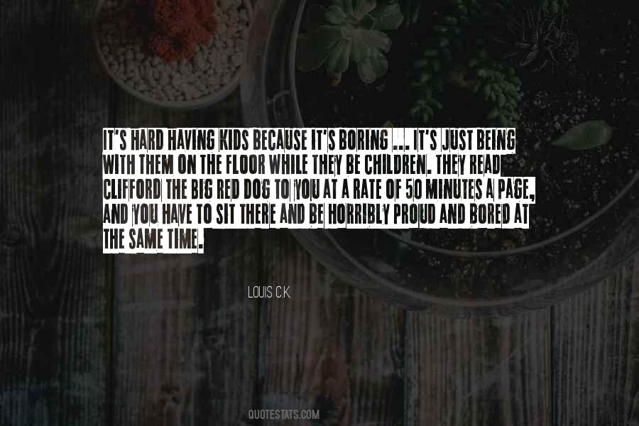 Quotes About Just Being There #33712