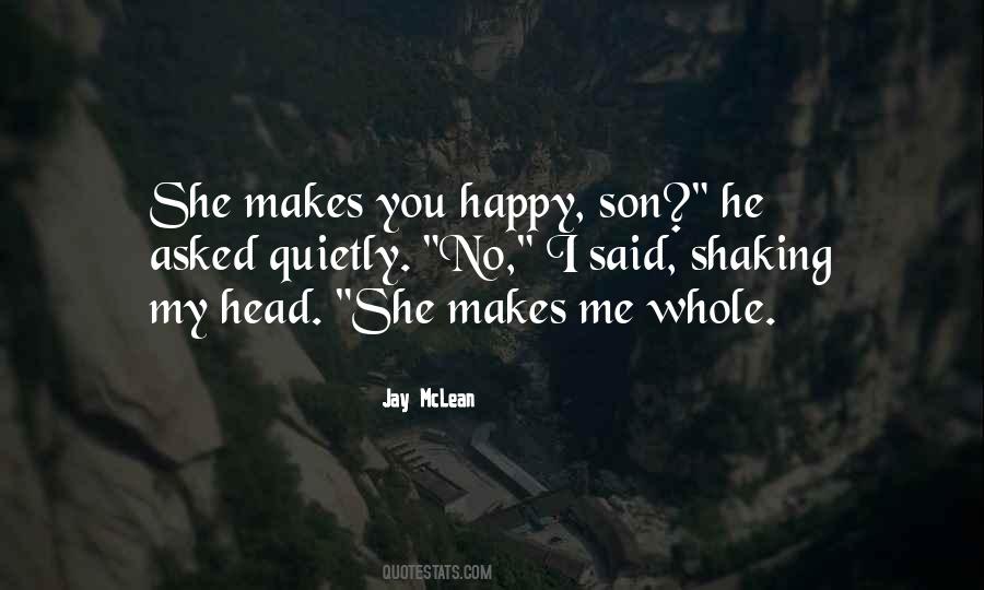 Quotes About He Makes Me Happy #1720119