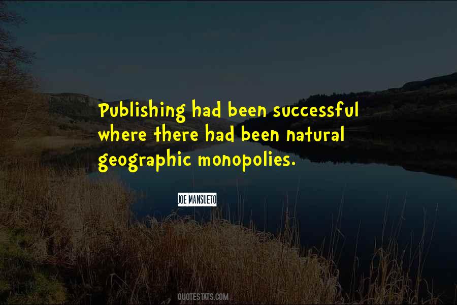 Quotes About Monopolies #1532157