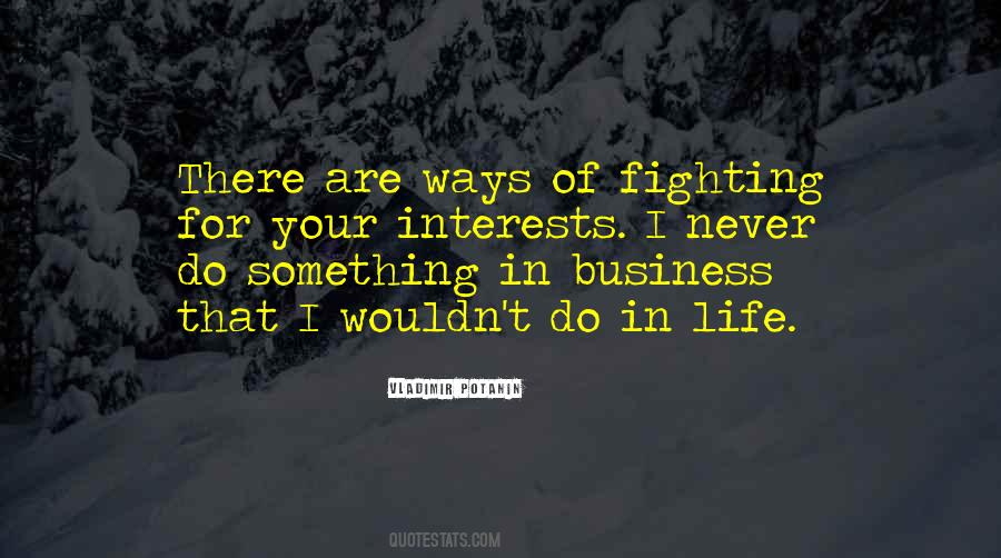 Quotes About Fighting For Life #531182