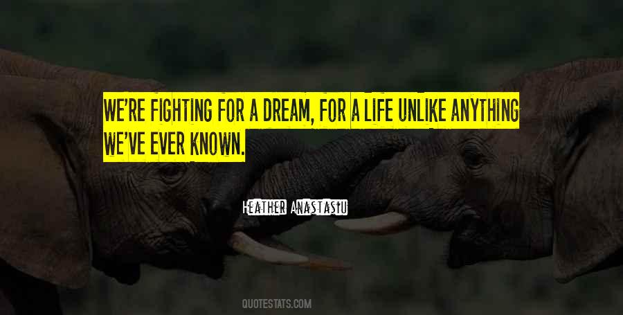 Quotes About Fighting For Life #71648