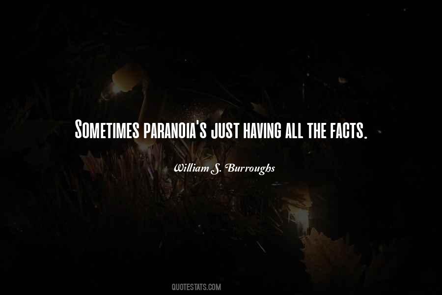 Paranoia's Quotes #531026