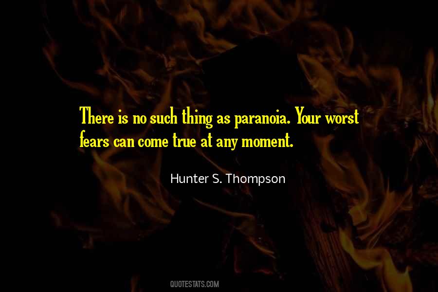 Paranoia's Quotes #905771