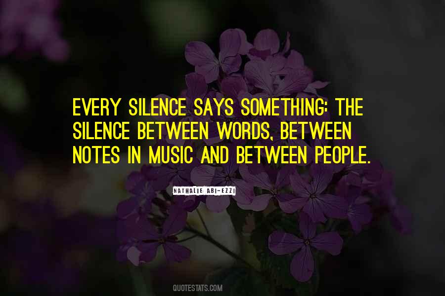 Quotes About Silence And Music #1098055