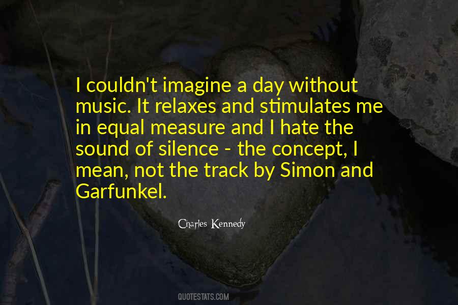 Quotes About Silence And Music #1162317