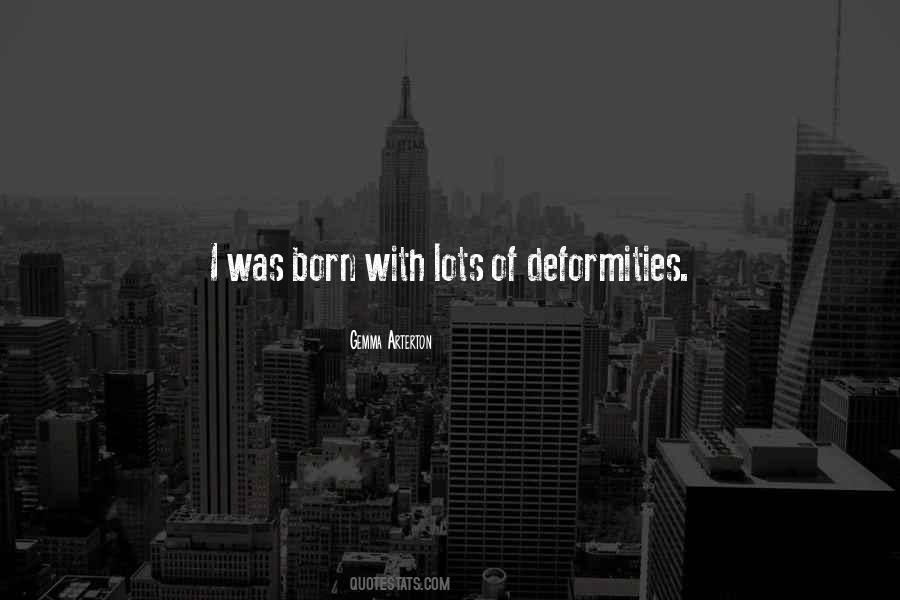 Quotes About Deformities #1630997