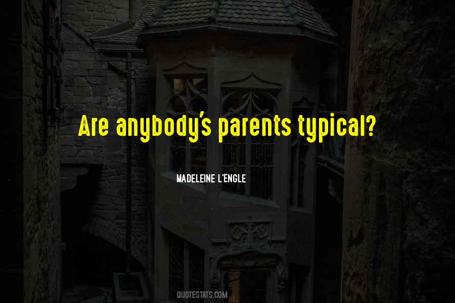 Parenthood's Quotes #1121539