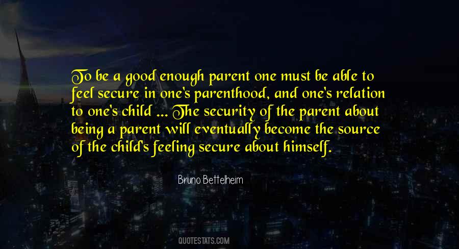 Parenthood's Quotes #422515