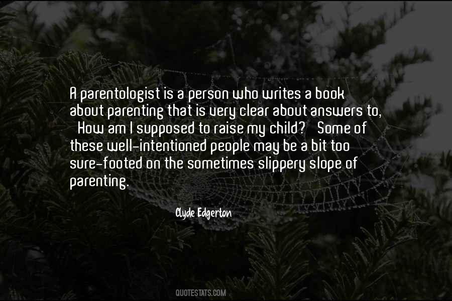 Parentologist Quotes #1416913