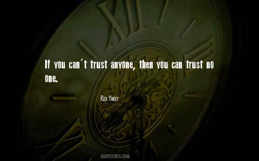 Quotes About Can't Trust Anyone #1147396