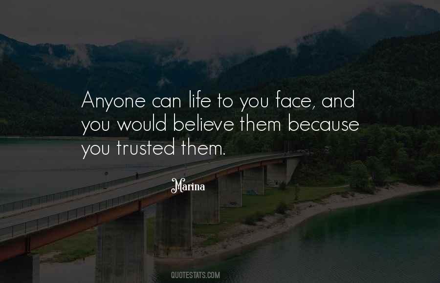 Quotes About Can't Trust Anyone #1500974