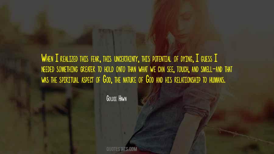 Quotes About Uncertainty In A Relationship #892706