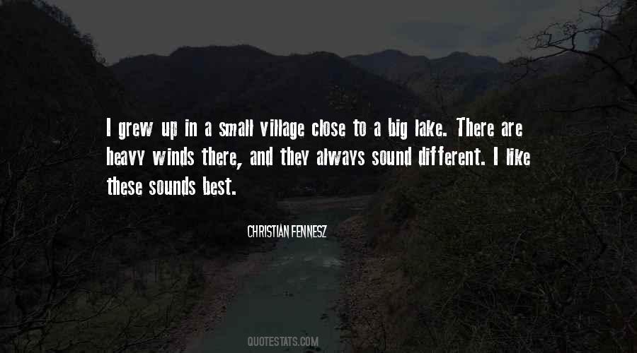 Quotes About Small Villages #1301563