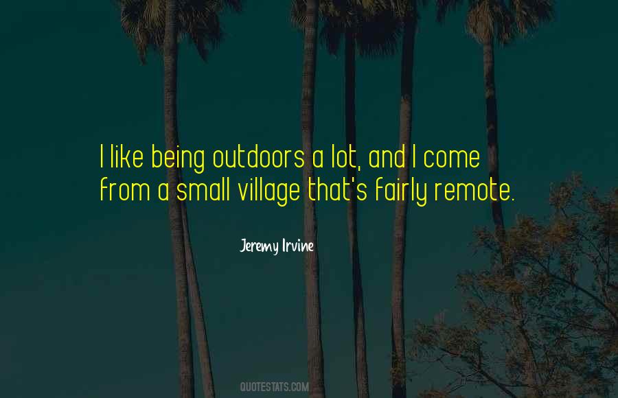 Quotes About Small Villages #173770