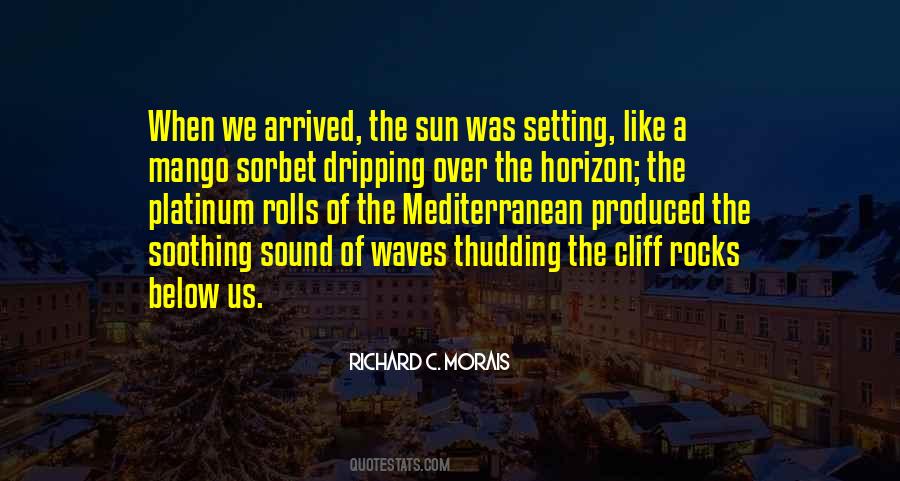 Quotes About The Sound Of Waves #1338317