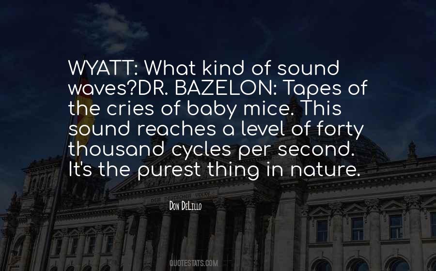 Quotes About The Sound Of Waves #1640528