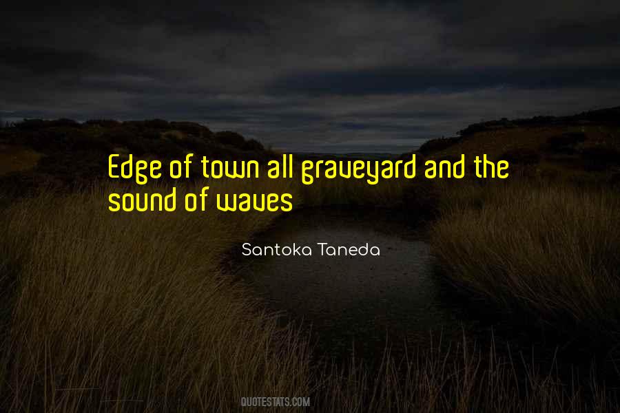 Quotes About The Sound Of Waves #270619
