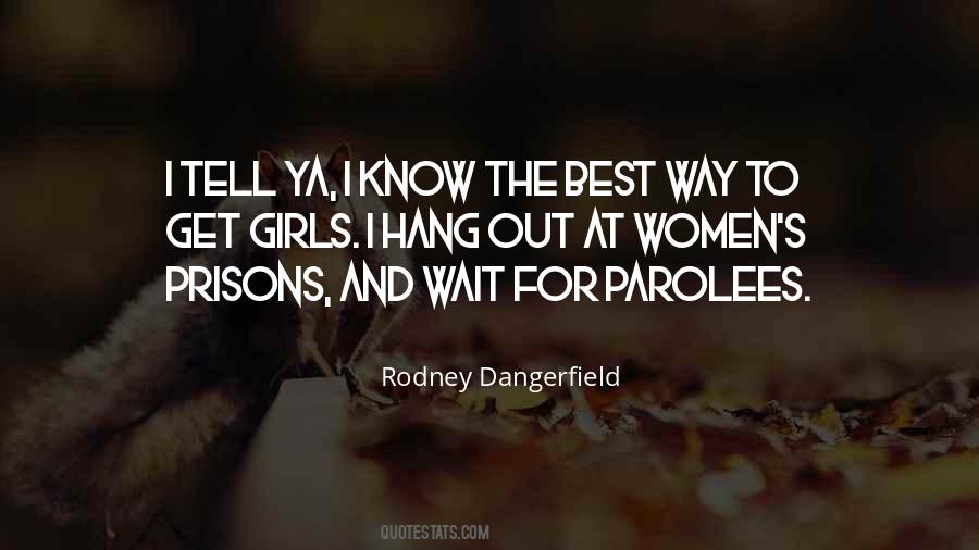 Parolees Quotes #28788