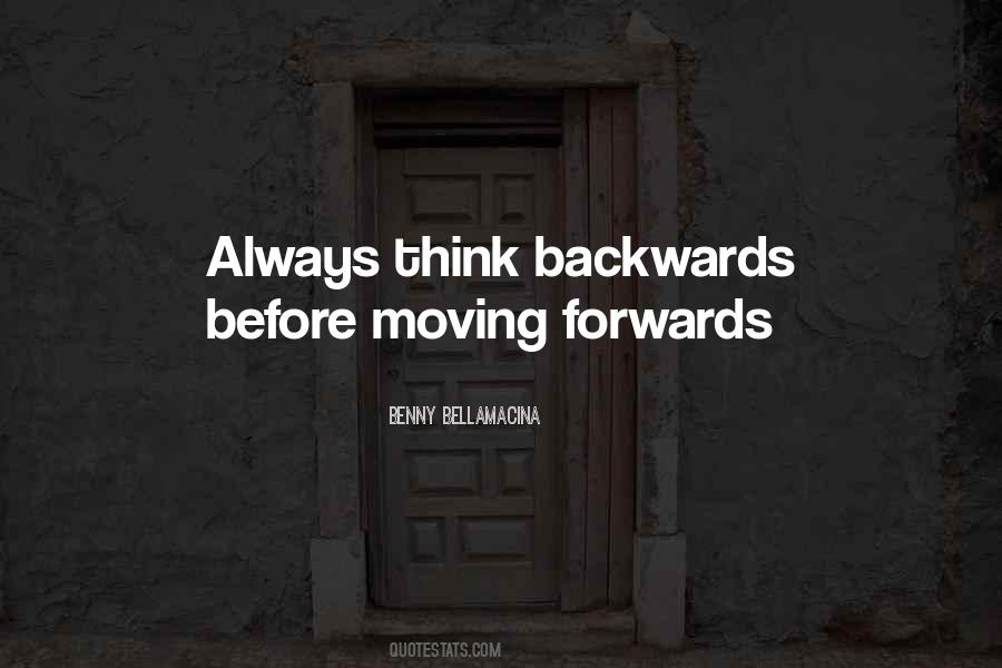 Quotes About Backwards #1259722