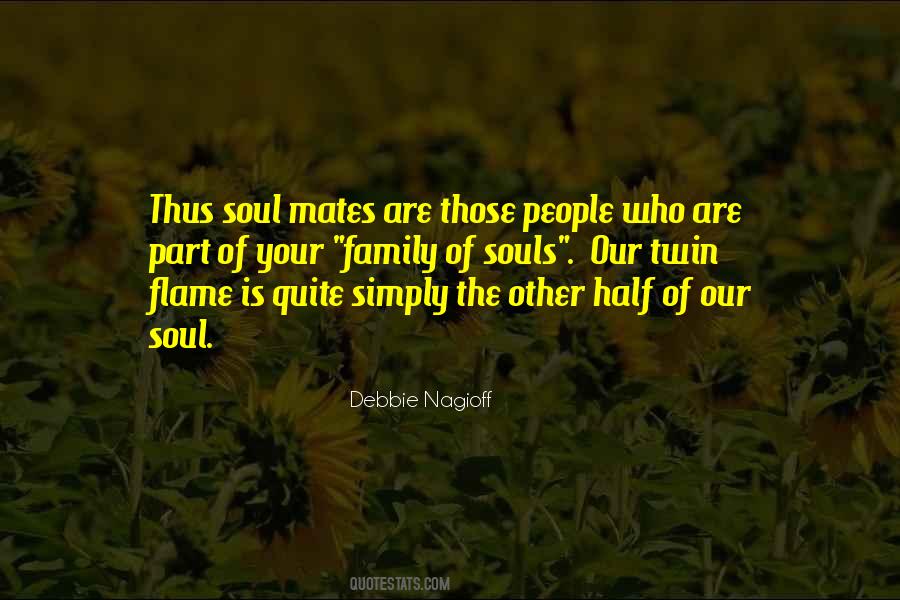 Quotes About Soul Mates #1099739