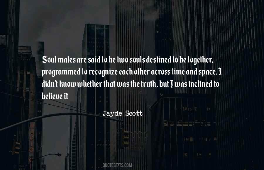 Quotes About Soul Mates #1204976