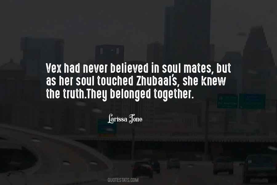 Quotes About Soul Mates #1577532