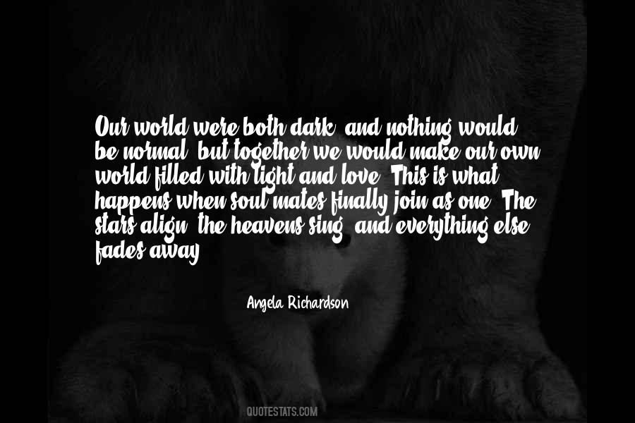 Quotes About Soul Mates #1832554