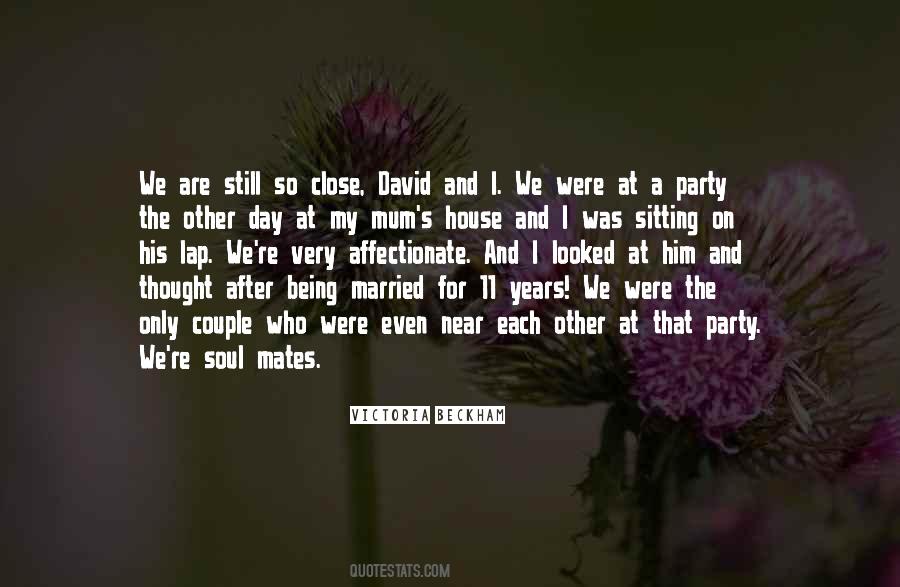 Quotes About Soul Mates #406766