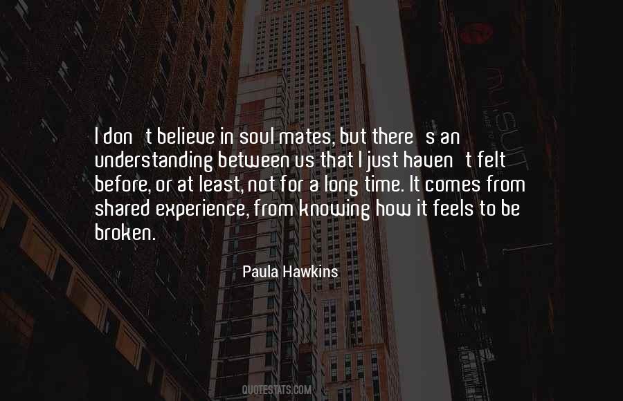 Quotes About Soul Mates #422786