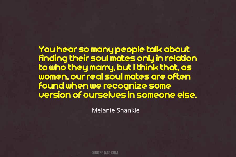 Quotes About Soul Mates #547669