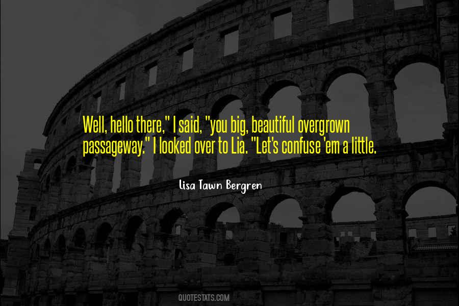 Passageway Quotes #1853852