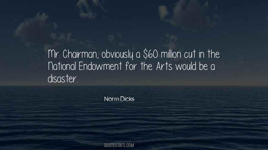 Quotes About The National Endowment For The Arts #384810