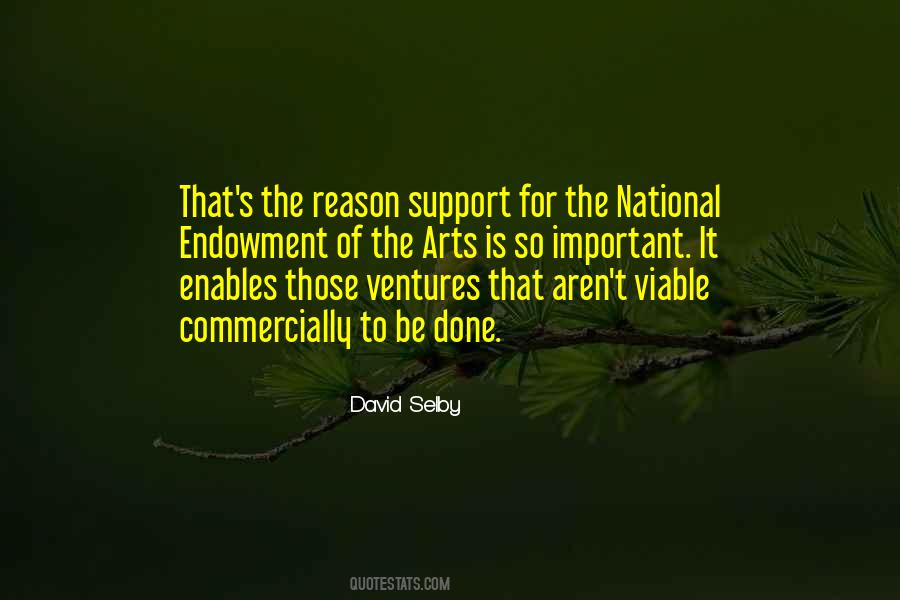 Quotes About The National Endowment For The Arts #390911