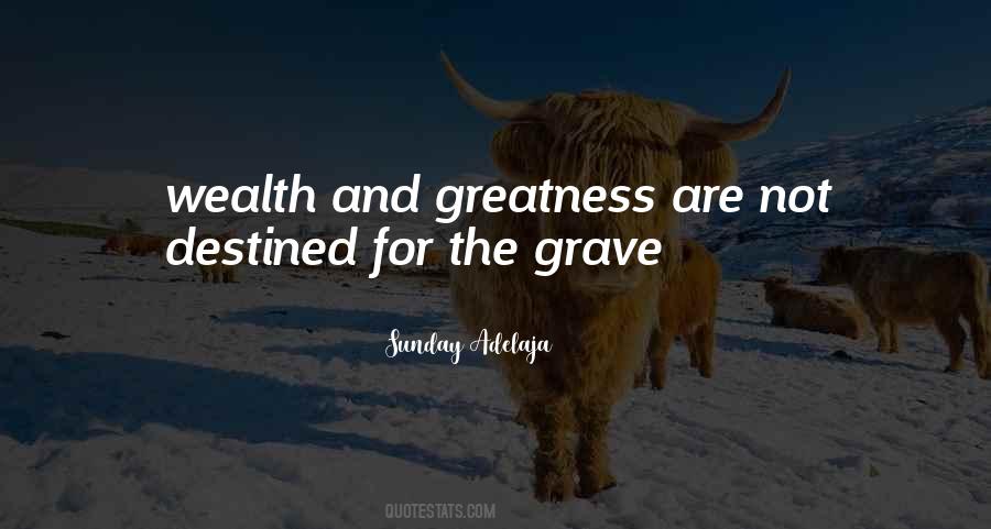 Quotes About Destined For Greatness #974734