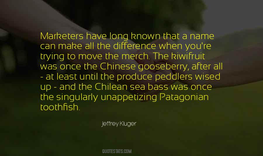 Patagonian Quotes #1338091
