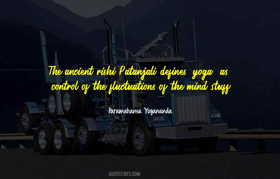 Patanjali's Quotes #1167854