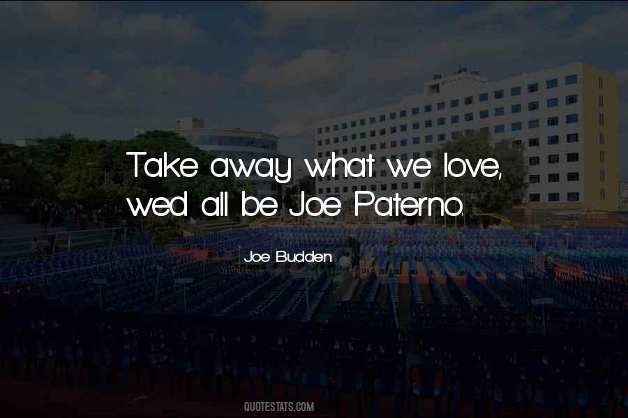 Paterno's Quotes #1716224