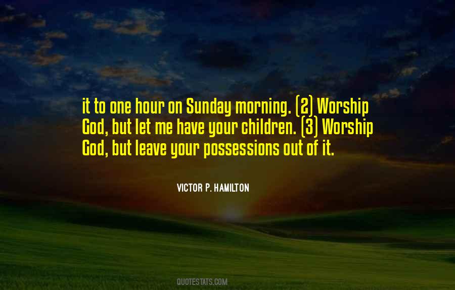 Quotes About Sunday Worship #553638