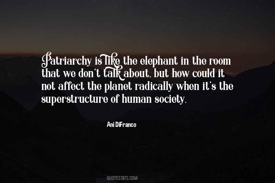 Patriarchy's Quotes #238209