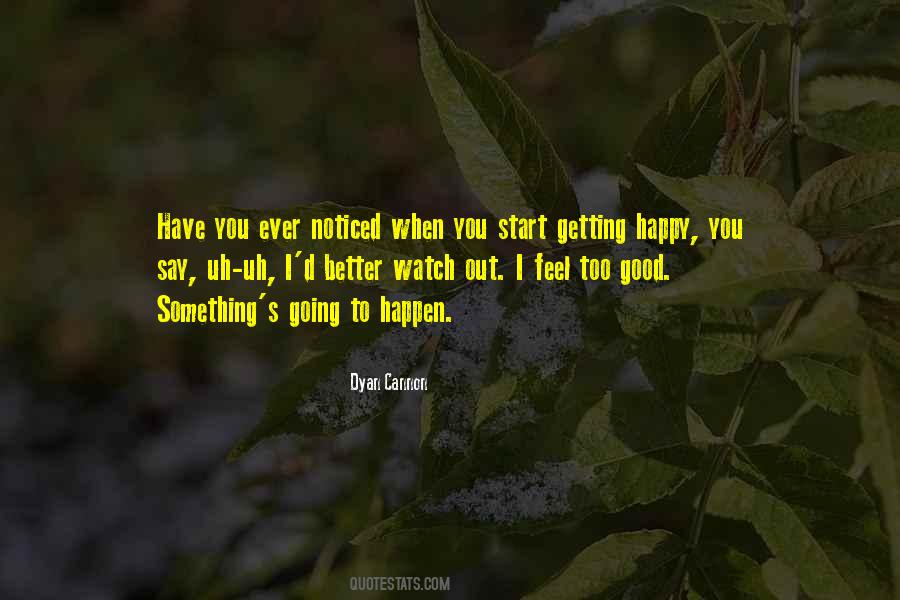 Quotes About Getting Noticed #1710704