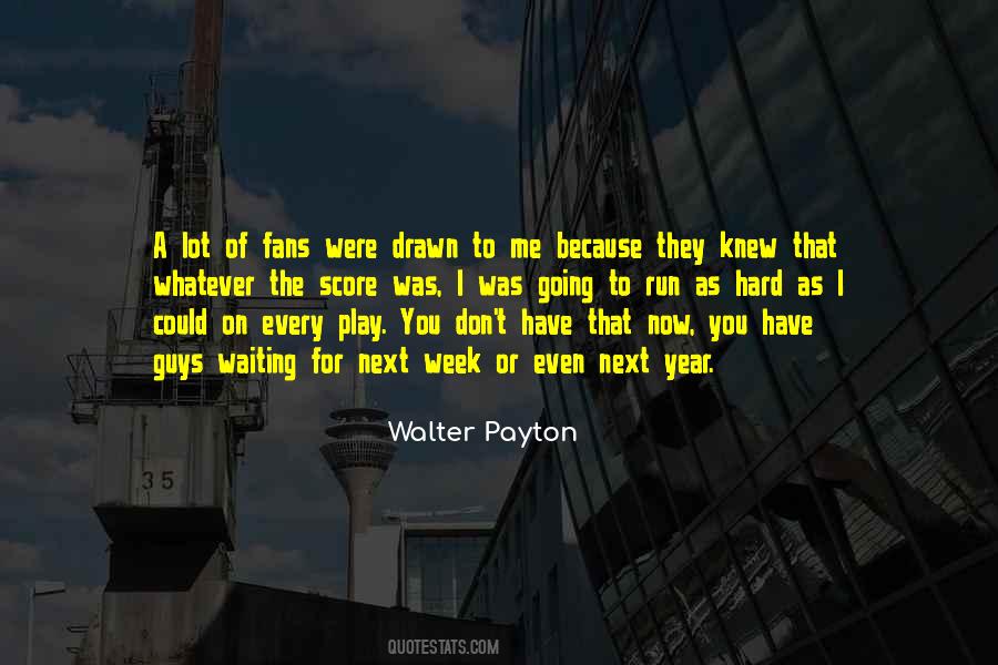 Payton's Quotes #1407316