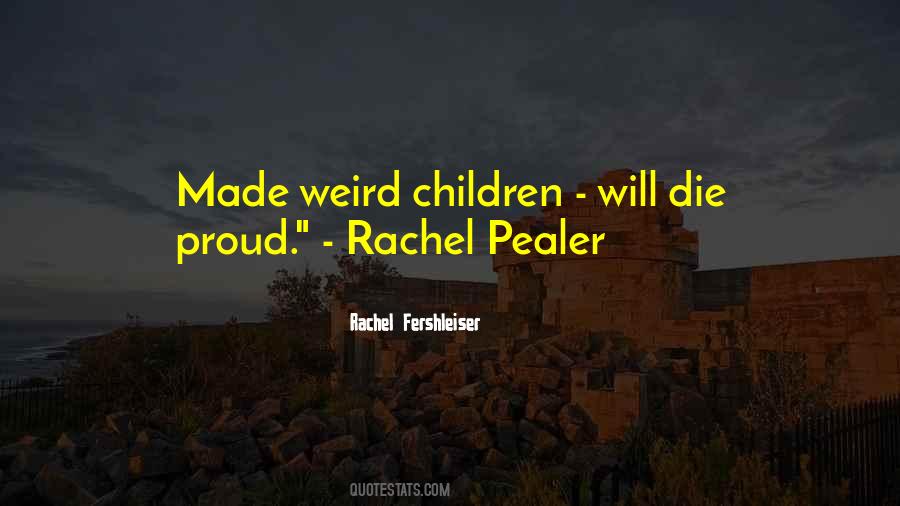 Pealer Quotes #280825