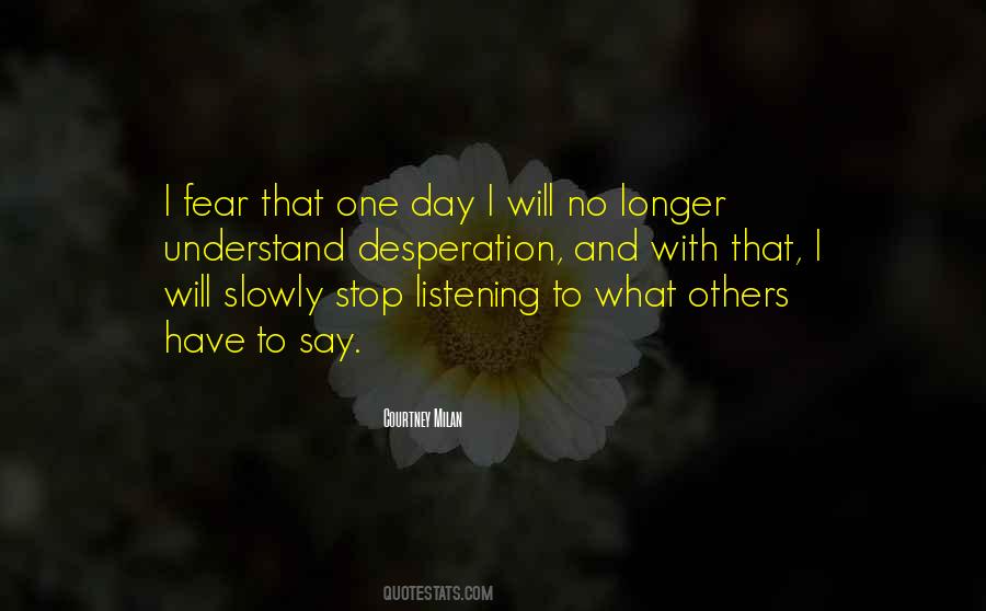 Quotes About Listening To What Others Say #984439