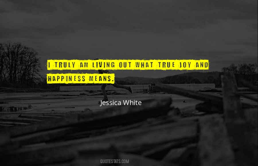 Quotes About Joy And Happiness #1366966