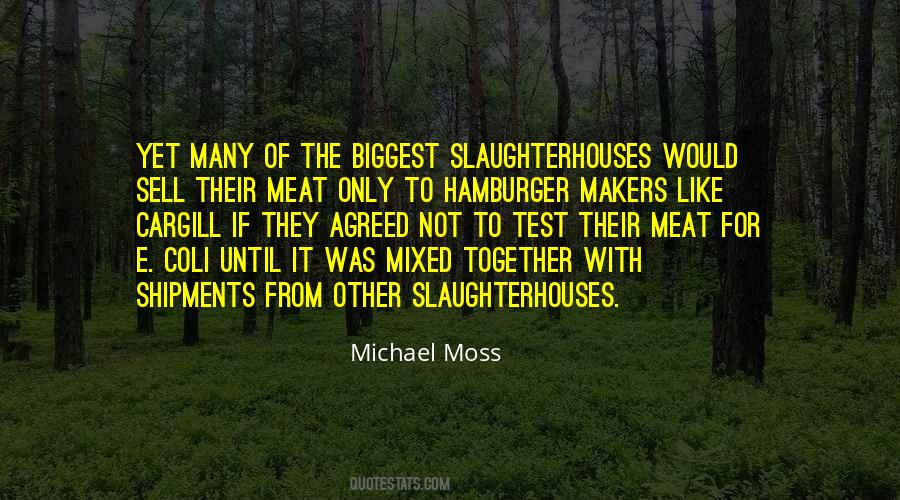 Quotes About Slaughterhouses #341125