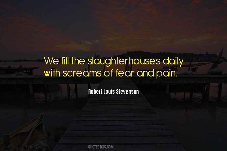 Quotes About Slaughterhouses #519583