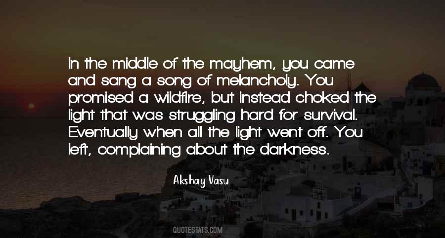 Quotes About Struggle And Survival #287453